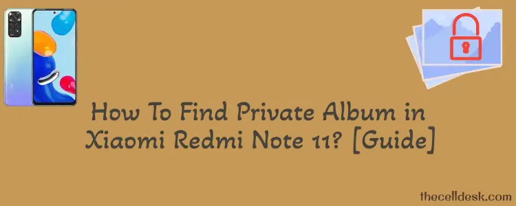 how-to-find-private-album-in-xiaomi-redmi-note-11