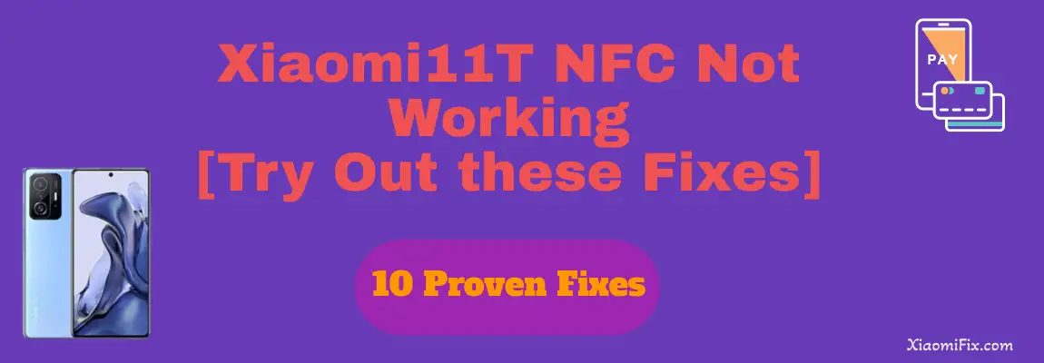 xiaomi-11t-nfc-not-working-fixed