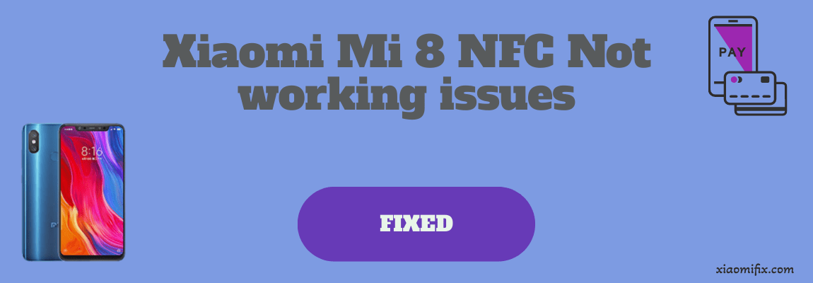 xiaomi-mi-8-nfc-not-working-fixed